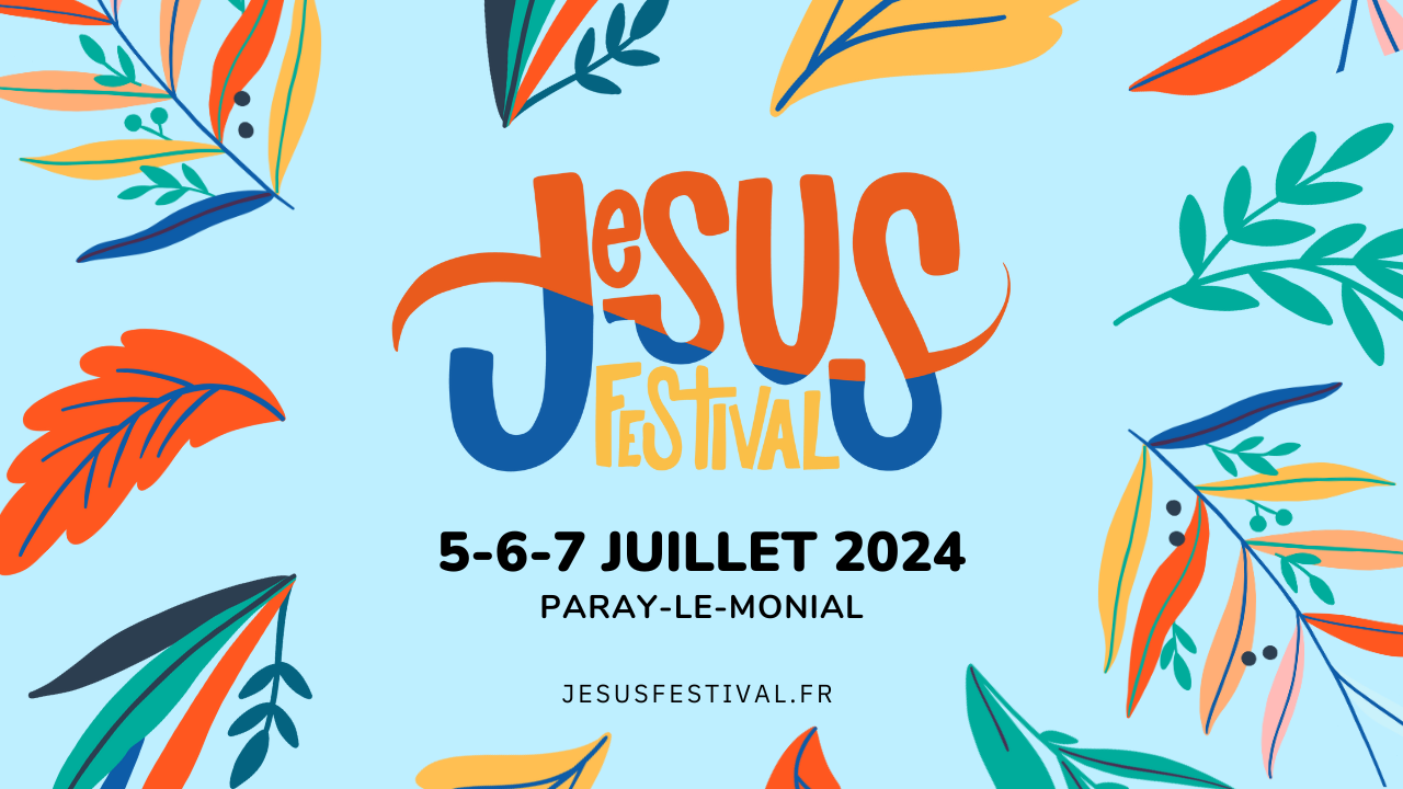 Jesus Festival 567 juillet 2024